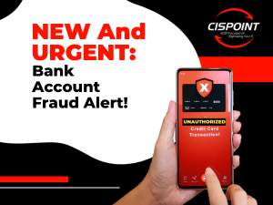 New And Urgent Bank Account Fraud Alert