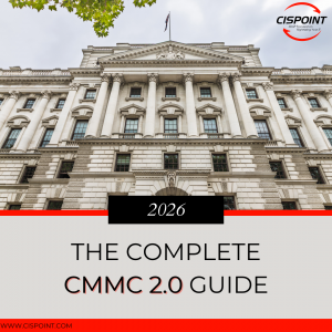 The Complete CMMC 2.0 Guide for Defense Contractors in 2026