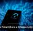 Is Your Smartphone a Cybersecurity Risk?
