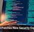 Apple Patches New Security Exploits