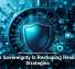 Cyber Sovereignty Is Reshaping Resilience Strategies