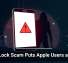 ClickLock Scam Puts Apple Users at Risk